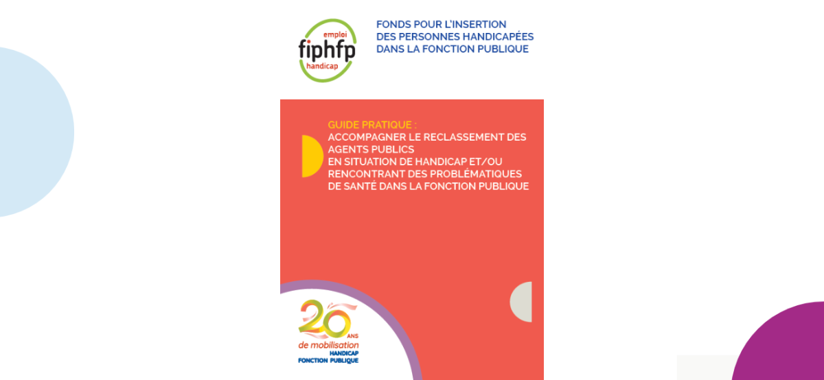 Couverture du guide pratique : Accompagner le reclassement des agents en situationd de handicap dans la Fonction publique